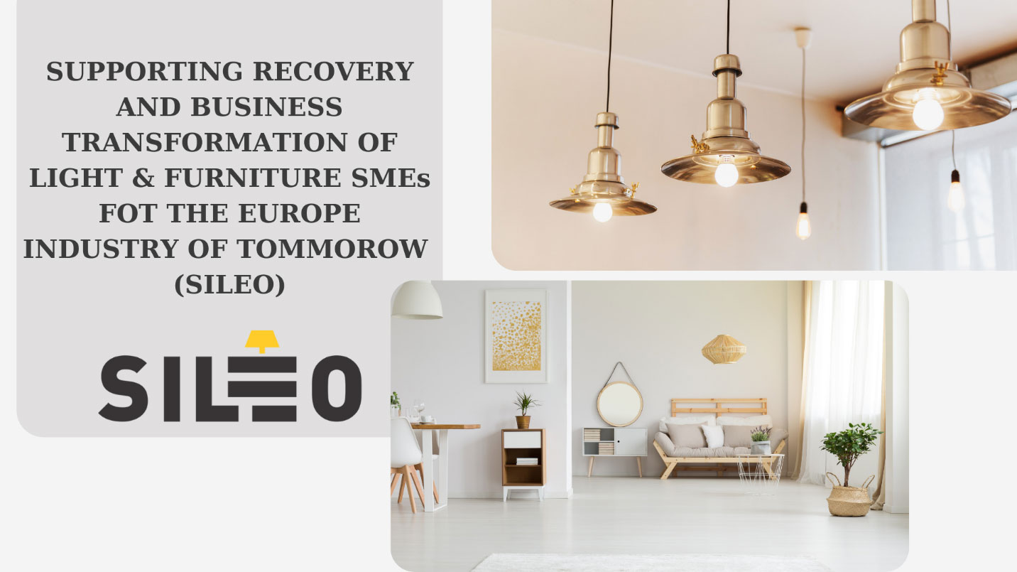 Supporting recovery and business transformation of lighting & furniture SMEs for the Europe Industry of Tomorrow